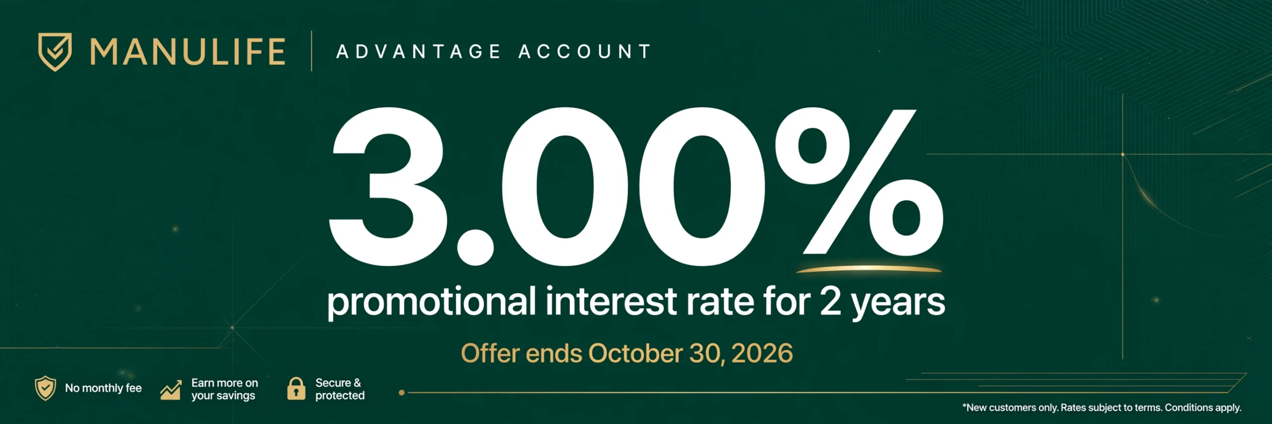 Manulife Advantage Account — 3.00% promotional interest rate for 2 years